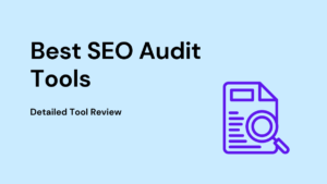List of Best SEO Audit Tools