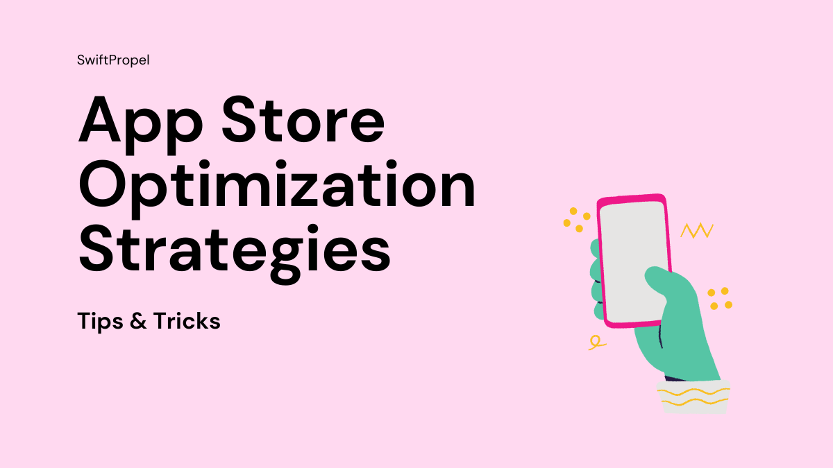 12 App Store Optimization Strategies For Increasing Downloads - [year]