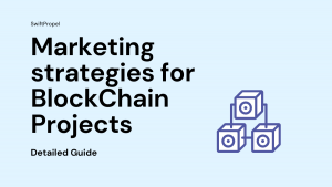 Crypto marketing strategies for blockchain projects