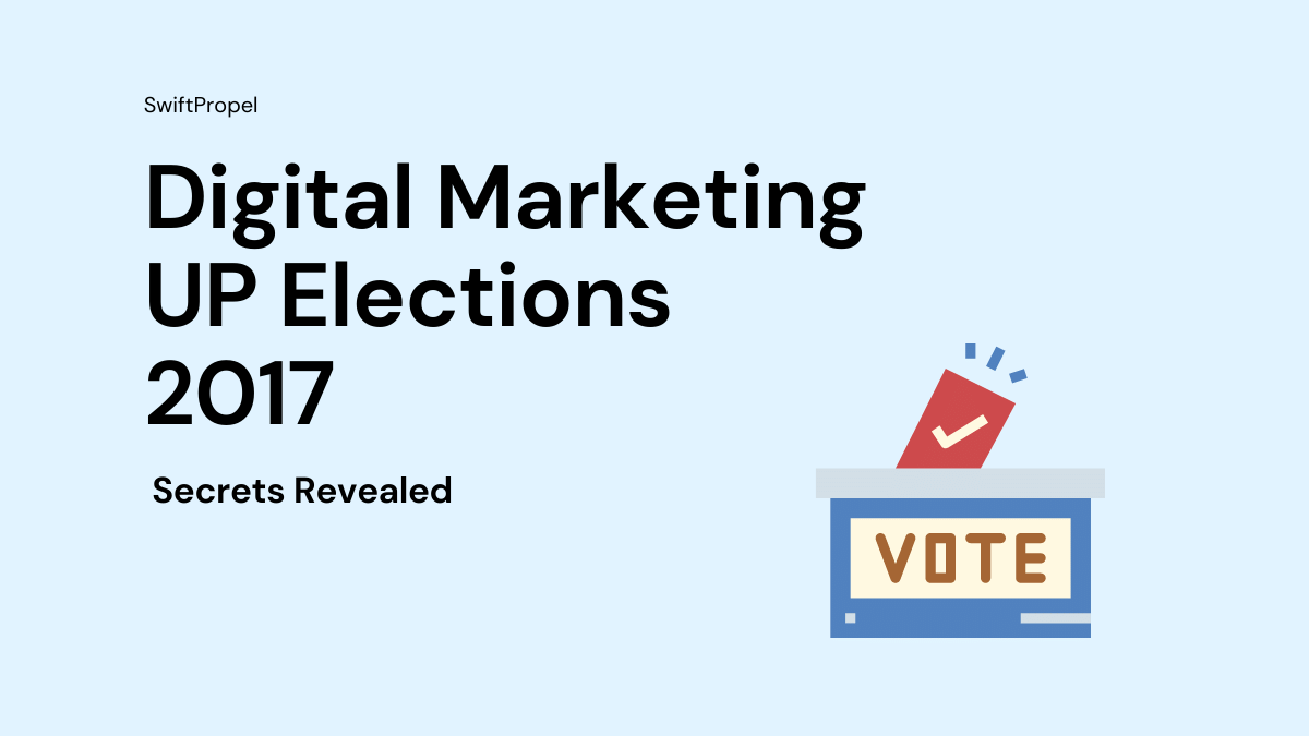 Digital Marketing UP Elections 2017