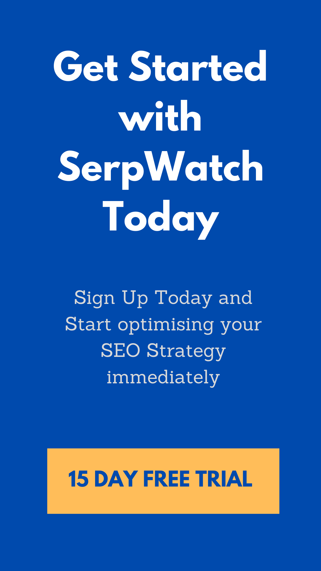 Get Started with SERPwatch Today