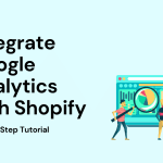 Integrate Google Analytics with Shopify
