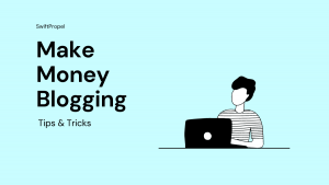 Make Money Blogging 1