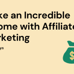 Income with Affiliate Marketing